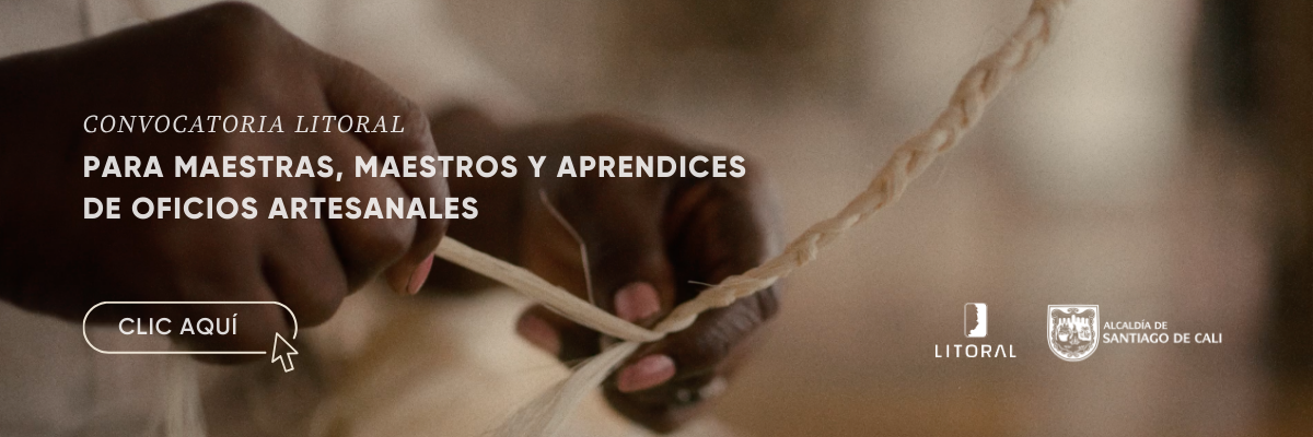 10- Convocatoria Litoral: Artesanías del pacifico 2026-I