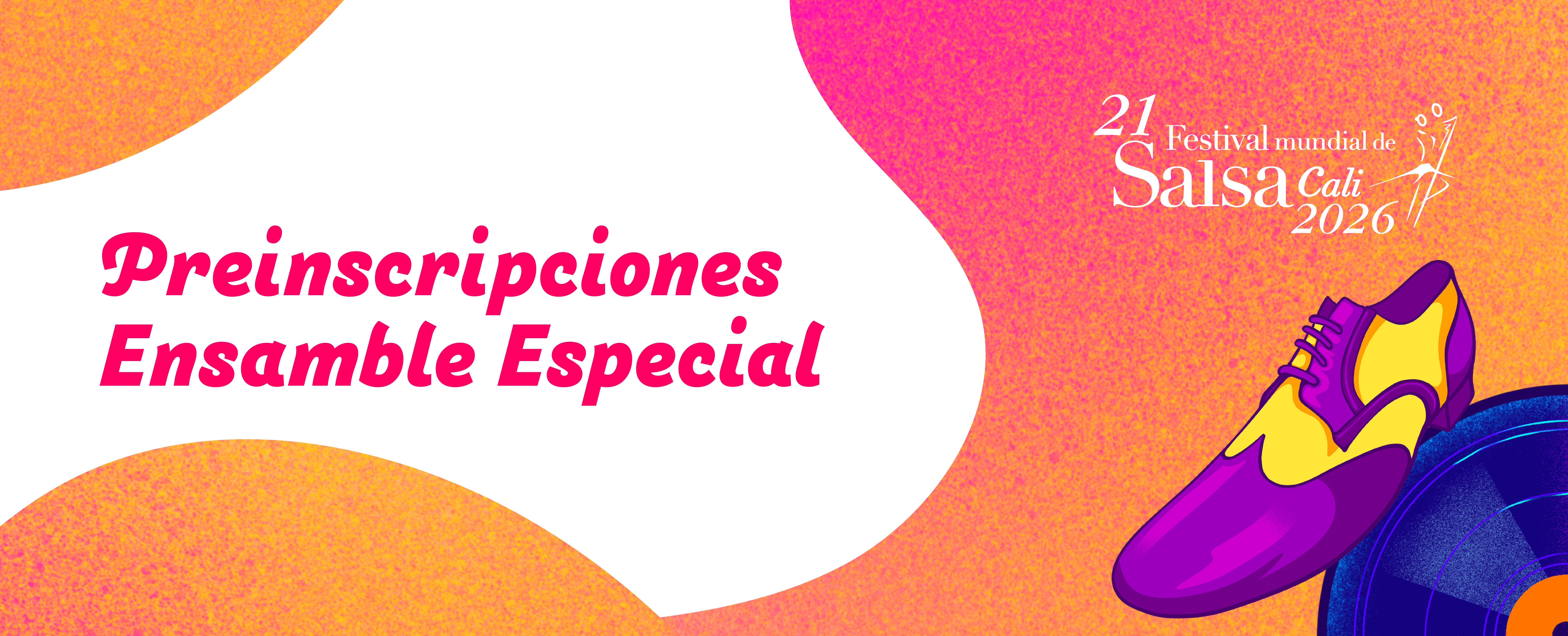 16.3- Preinscripciones para Ensamble Especial Festival Mundial De Salsa 2026